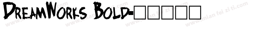 DreamWorks Bold字体转换